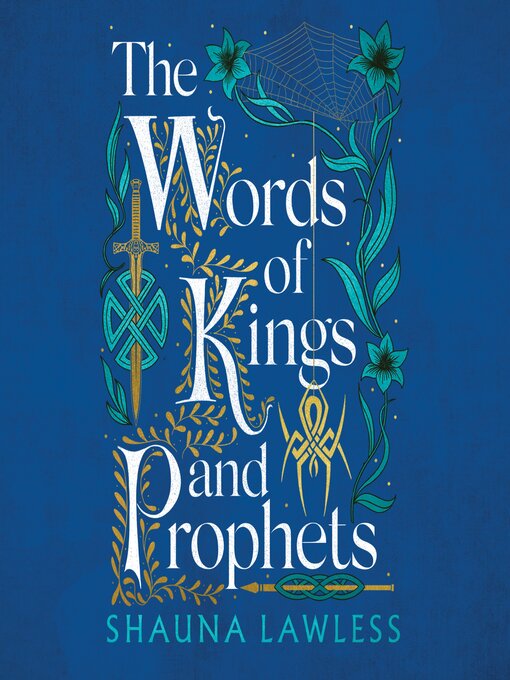 Title details for The Words of Kings and Prophets by Shauna Lawless - Wait list